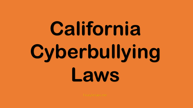California Cyberbullying Laws
