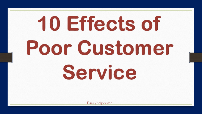 10 effects of poor customer service image